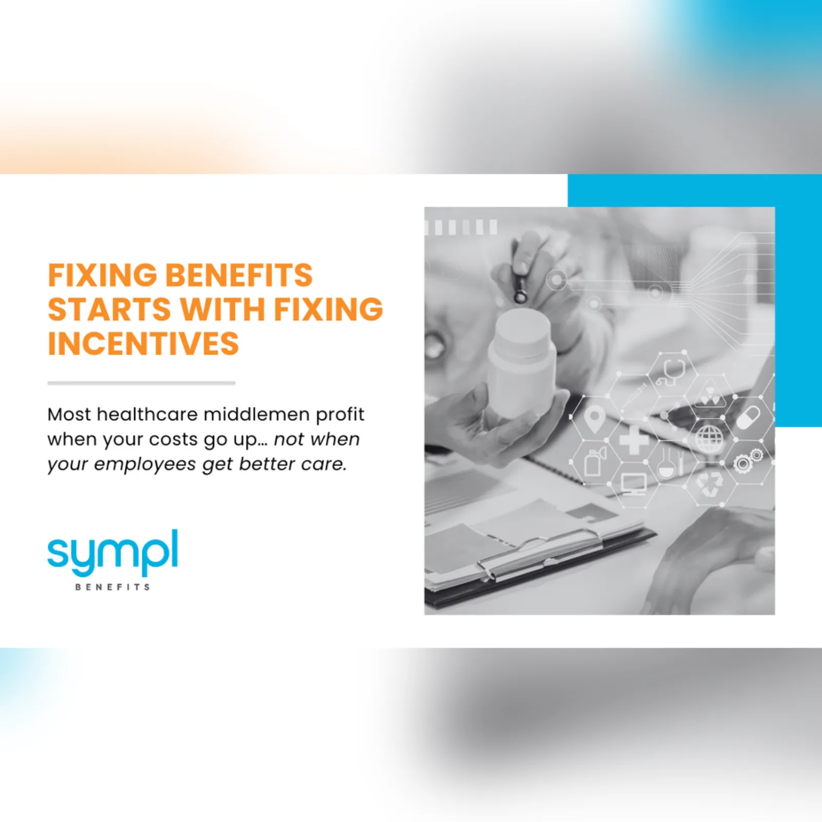 Fixing Benefits Starts With Fixing Incentives