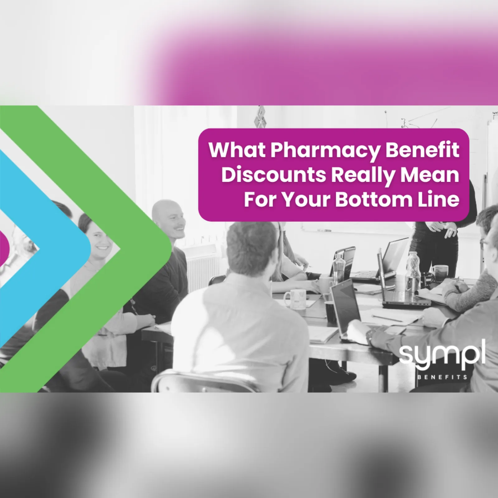 What Pharmacy Benefit Discounts Really Mean For Your Bottom Line
