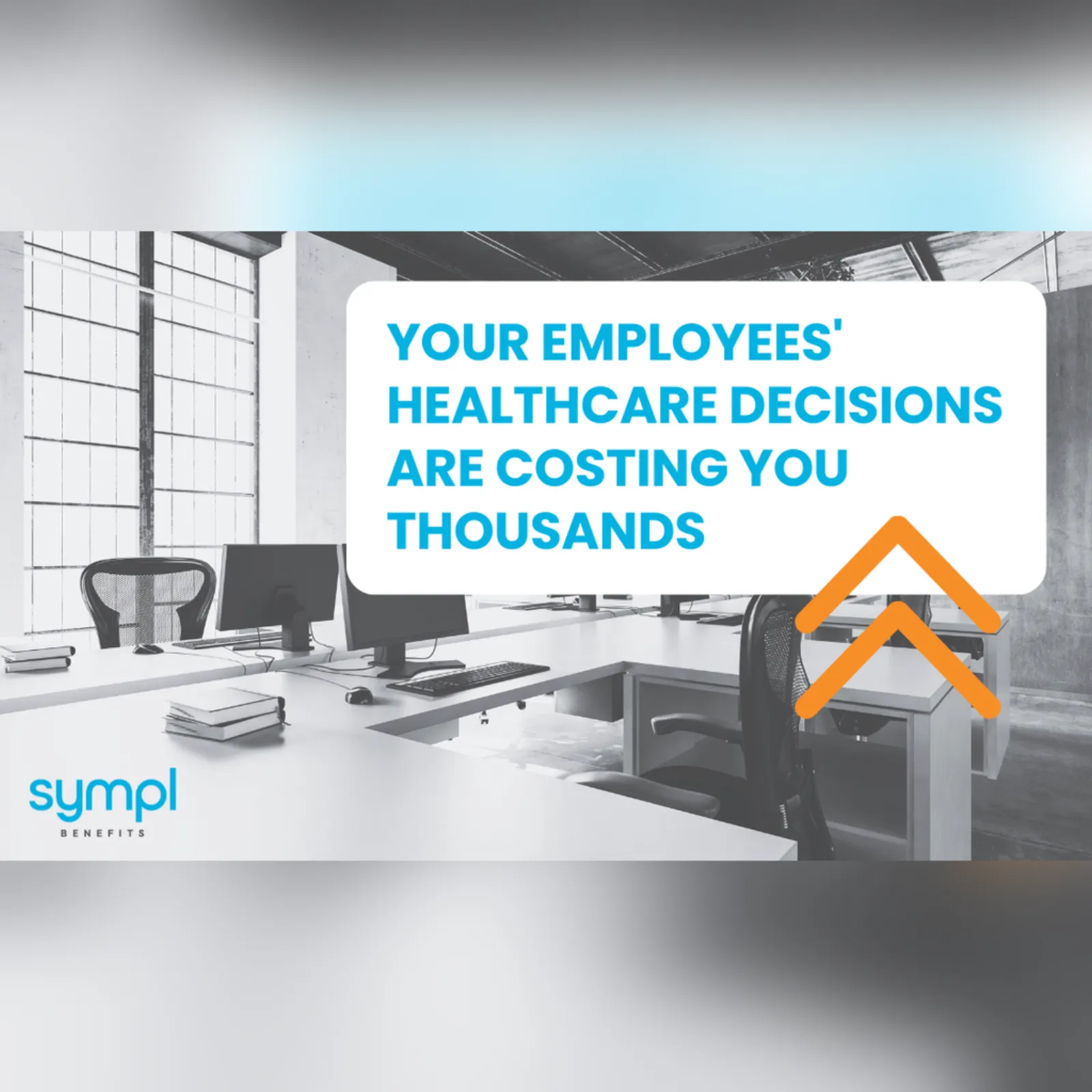 Your Employees’ Healthcare Decisions Are Costing You Thousands